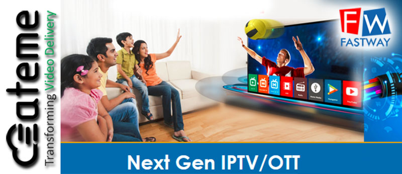 Новая OTT и IPTV платформа Fastway (Индия) на базе TITAN Live ATEME 